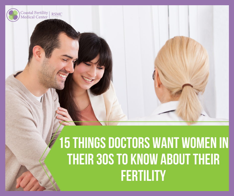 15 Things Doctors Want Women in Their 30s to Know About Their Fertility
